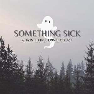 Something Sick by Katy and Sydney