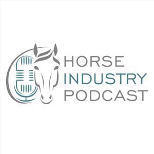Horse Industry Podcast by Horse Industry Podcast