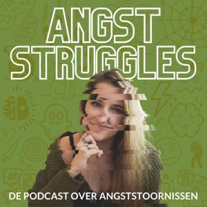 Angst Struggles Podcast by Mijke de Waal - Angst Struggles Podcast