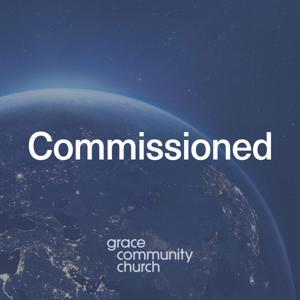 Commissioned Sermon Podcast by Grace Community Church