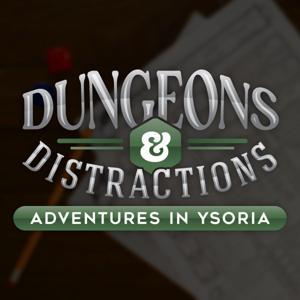 Dungeons and Distractions by Distractions Media