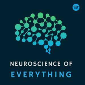 Neuroscience of Everything by Dr Nand Muley, Ph.D.