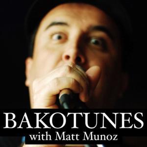 Bakotunes by Matt Munoz