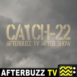 The Catch 22 Podcast by AfterBuzz TV