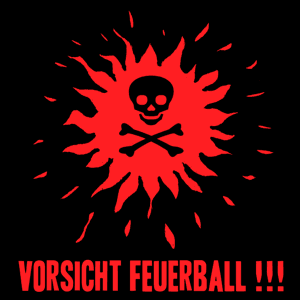 Vorsicht Feuerball !!! by Das Vorsicht Feuerball DnD Team