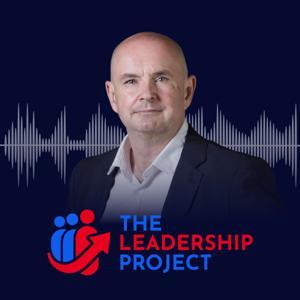 The Leadership Project Podcast by Mick Spiers