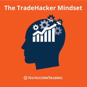 The TradeHacker Mindset by NavigationTrading
