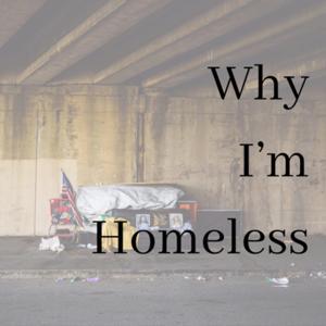 Why I’m Homeless by Morgan Mendez