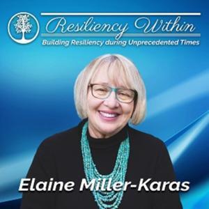 Resiliency Within by Elaine Miller-Karas, LCSW