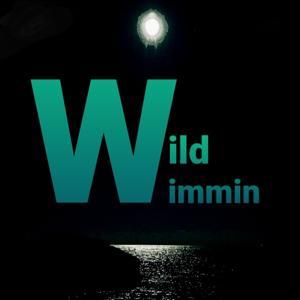 Wild Wimmin by Laura Macdonald