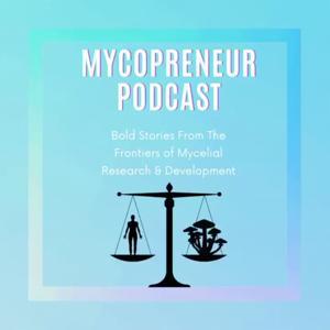 Mycopreneur by Dennis Walker