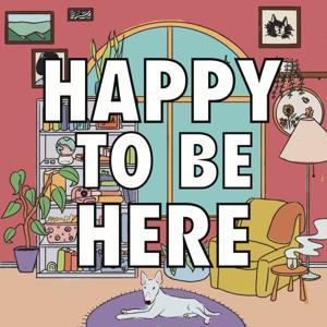 Happy To Be Here by Greta Johnsen