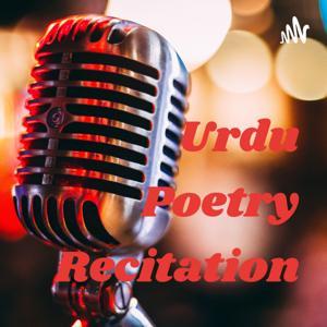 Urdu Poetry Recitation by Urdu Poetry Recitation