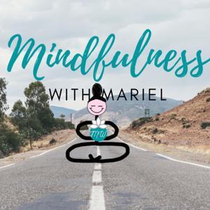 Mindfulness with Mariel by Mindfulnesswithmariel