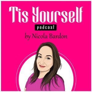 Tis Yourself by Nicola Bardon