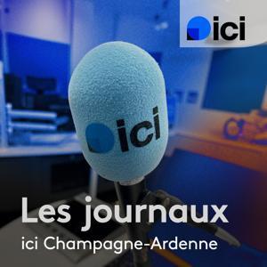 Les journaux de ICI Champagne-Ardenne by ICI