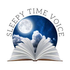 Sleepy Time Voice Podcast by Richard