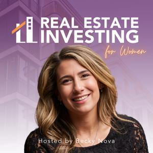 Lady Landlords: Real Estate Investing Strategies and Stories by Becky Nova