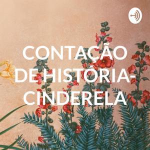 CONTAÇÃO DE HISTÓRIA- CINDERELA by kleide lima