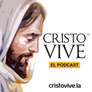 Cristo Vive, el Podcast. by Guadalupe Radio