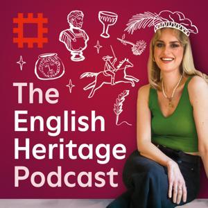 The English Heritage Podcast by English Heritage