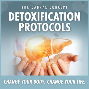 Detoxification Protocols by Dr. Stephen Cabral
