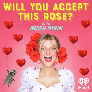 Will You Accept This Rose? by iHeartPodcasts