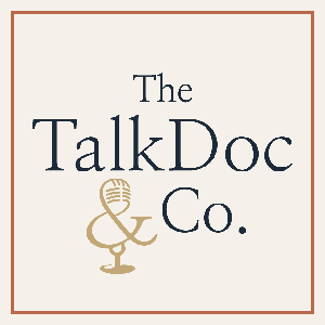 Asking For A Friend with TalkDoc by Dr. Pamela Kreiser