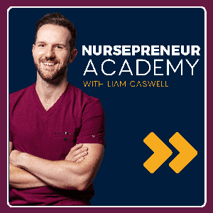 NursePreneur Academy by Liam Caswell