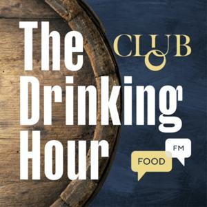 The Drinking Hour: With David Kermode - FoodFM by FoodFM Radio