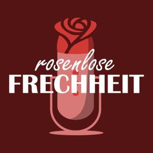 Rosenlose Frechheit - Ein Bachelor-Podcast by Tolkie, Lino