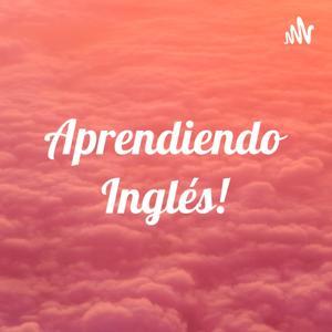 Aprendiendo Inglés! by Dulce CR