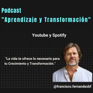 Aprendizaje y transformación - Información de Amor by Francisco Fernández Bell Fano @francisco.fernandez.bf