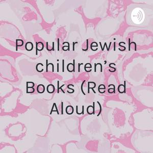Popular Jewish children's Books (Read Aloud) by chaya epstein