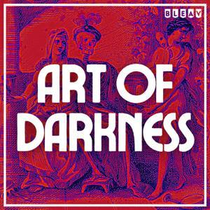 Art of Darkness by Kevin Kautzman & Matt Taylor