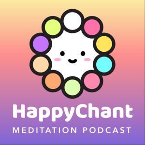 Meditation Podcasts by HappyChant