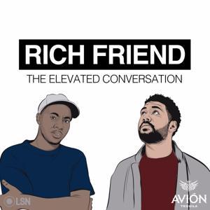 Rich Friend: The Elevated Conversation by Loud Speakers Studios