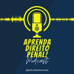 Aprenda Direito Penal! by Petrus Barbosa