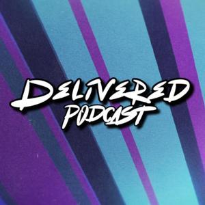 Delivered Podcast by RJ Hampton