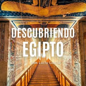 Descubriendo Egipto by Lucia Garcia
