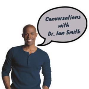 Conversations with Dr. Ian Smith by Mean Ole Lion Media