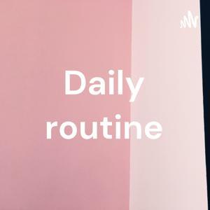 Daily routine by Marco Bruce Zaragoza Vargas