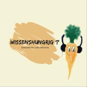 Wissenshungrig - Ernährung und Medizin by Wissenshungrig