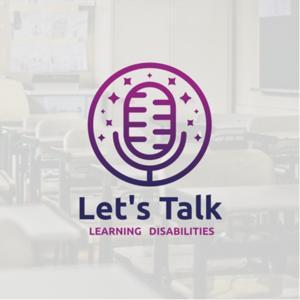 Let’s Talk Learning Disabilities by Diagnostic Learning Services