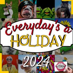 Every Day's A Holiday by Talkocast