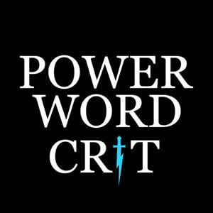 Power Word Crit by Power Word Crit