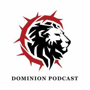 Dominion Podcast by Living Under | Ruling Over