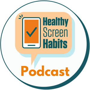 Healthy Screen Habits Podcast by Hillary Wilkinson