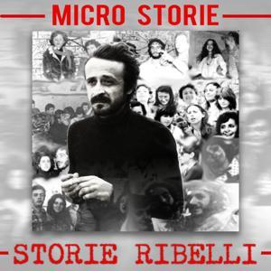 Storie ribelli - micro storie di ragazzi e ragazze a mafiòpoli con Peppino Impastato. by Paolo Chirco