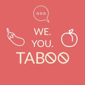 We. You. Taboo – der Aufklärungspodcast für Jugendliche by We. You. Taboo